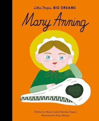 Mary Anning: Volume 58(English, Hardcover, Sanchez Vegara Maria Isabel)