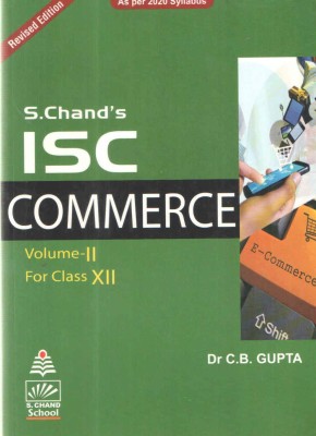 Isc Commerce Volume 2 Class 12(Paperback, DR. C.B. GUPTA)