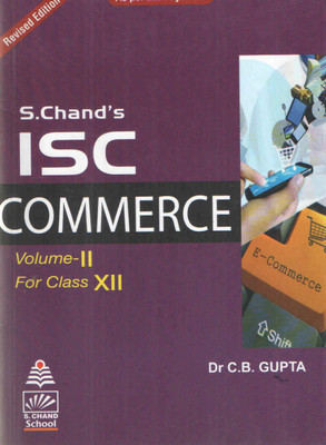 Isc Commerce Volum E 2 Class 12(Paperback, DR. C.B. GUPTA)