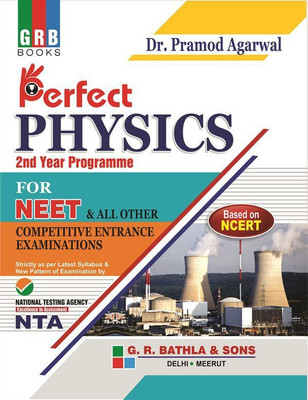 GRB PERFECT PHYSICS FOR NEET 2ND YEAR PROGRAMME - EXAMINATION 2020-21(Paperback, Dr. PRAMOD AGARWAL)