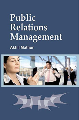 Public Relations Management(Hardcover, Akhil Mathur)