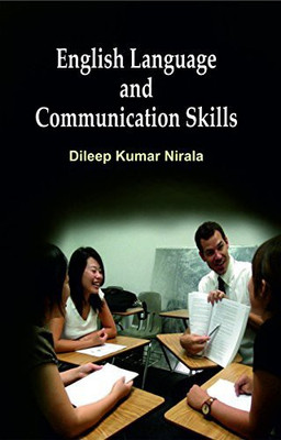 English Language And Communication Skills(Hardcover, Dileep Kumar Nirala)
