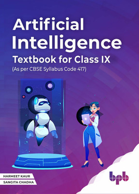 Artificial Intelligence Textbook For Class IX(English, Paperback, Harmeet Kaur Sangita Chadha)