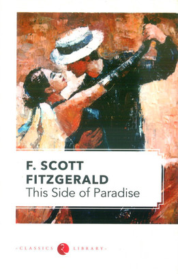 This Side of Paradise(English, Paperback, Fitzgerald F. Scott)