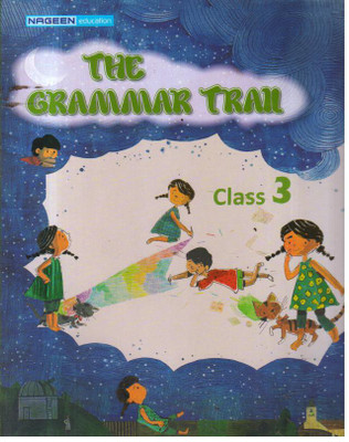 Nageen The Grammar Trail for Class 3rd - Nageen Prakashan  - Nageen Prakashan(Paperback, NISHU VERMA)