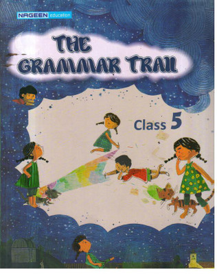 Nageen The Grammar Trail for Class 5th - Nageen Prakashan  - Nageen Prakashan(Paperback, NISHU VERMA)