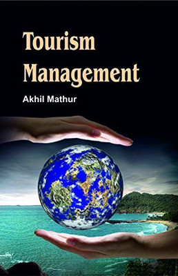 Tourism Management(Hardcover, Akhil Mathur)