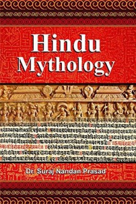 Hindu Mythology(Hardcover, Dr. Suraj Nandan Prasad)