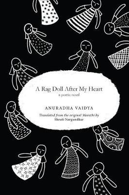 A Rag Doll after my Heart(English, Paperback, Vaidya Anuradha)