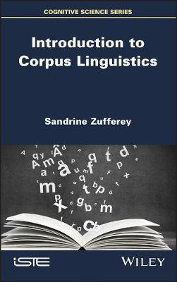 Introduction to Corpus Linguistics(English, Hardcover, Zufferey Sandrine)