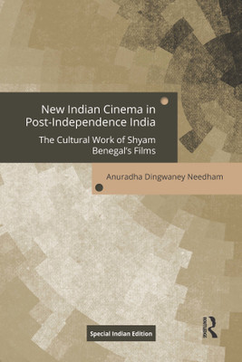 New Indian Cinema in PostIndependence India(Paperback, NEEDHAM)