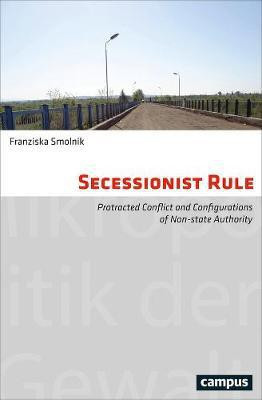 Secessionist Rule(English, Paperback, Smolnik Franziska)