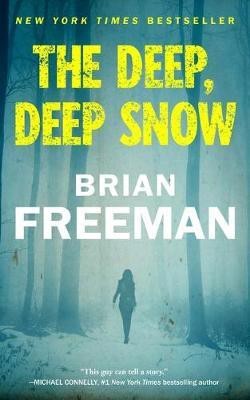 The Deep, Deep Snow(English, Paperback, Freeman Brian)