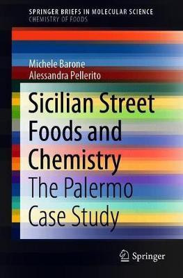Sicilian Street Foods and Chemistry(English, Paperback, Barone Michele)