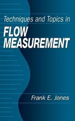 Techniques and Topics in Flow Measurement(English, Electronic book text, Jones Frank E.)