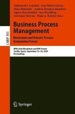 Business Process Management: Blockchain and Robotic Process Automation Forum(English, Paperback, unknown)