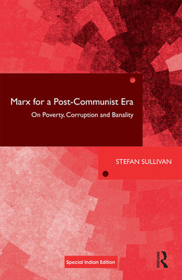 Marx for a PostCommunist Era(Paperback, SULLIVAN)