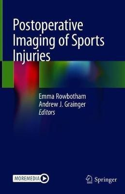 Postoperative Imaging of Sports Injuries(English, Hardcover, unknown)