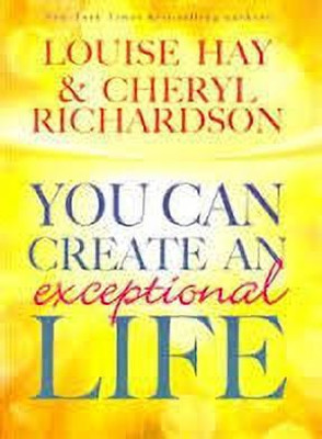 You Can Create an Exceptional Life(English, Paperback, Hay Louise L.)