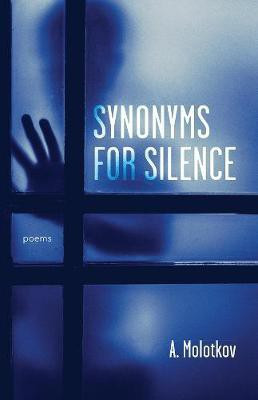 Synonyms for Silence(English, Paperback, Molotkov Anatoly)