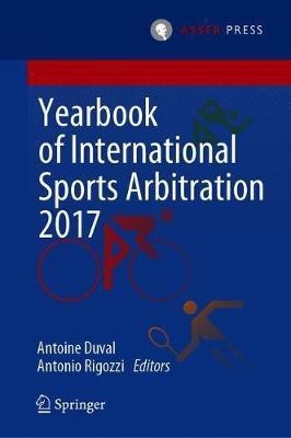 Yearbook of International Sports Arbitration 2017(English, Hardcover, unknown)