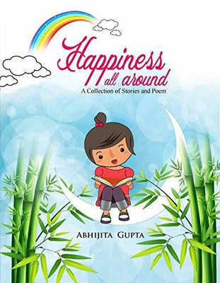 Happiness is all around us(English, Paperback, Gupta Abhijita)