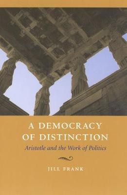 A Democracy of Distinction(English, Paperback, Frank Jill)