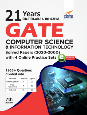 21 years Chapter-wise & Topic-wise GATE Computer Science & Information Technology Solved Papers (2020 - 2000) with 4 Online Practice Sets 7th Edition(Paperback, Disha Experts)