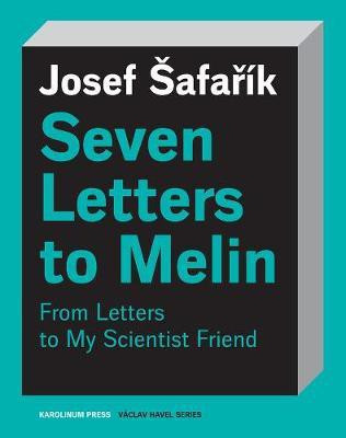 Seven Letters to Melin(English, Paperback, Safarik Josef)