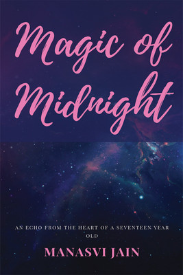 Magic of Midnight(English, Paperback, Manasvi Jain)