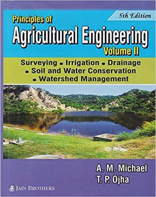 Principles of Agricultural Engineering Vol- 2 4th  Edition(English, Paperback, Michael A M)