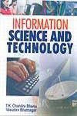 Information Science and Technology(English, Hardcover, Chandra Bhanu T. K.)