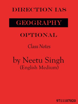 Direction IAS Geography Optional Class Notes By(Paperback, NEETU SINGH 1200)