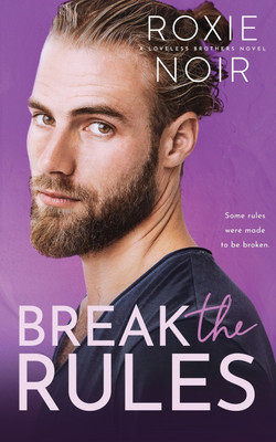 Break the Rules(English, Paperback, Noir Roxie)
