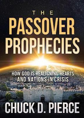 Passover Prophecies, The(English, Paperback, Pierce Chuck D.)