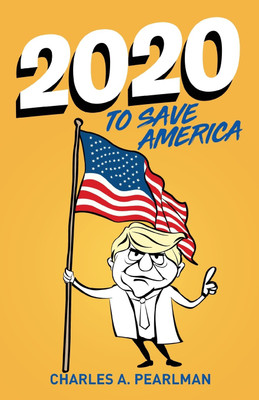 2020 To Save America(English, Paperback, Pearlman Charles)