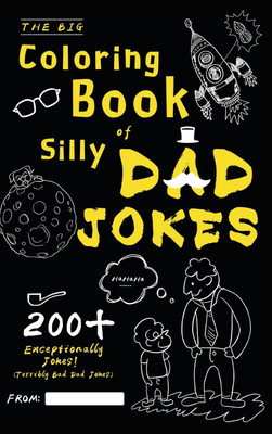 The Big Coloring Book of Silly Dad Jokes(English, Hardcover, Ham Henry M)