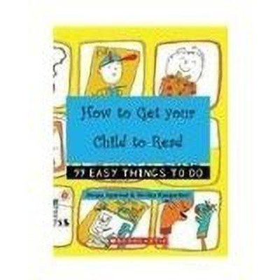 How to Get Your Child to Read(English, Paperback, Agarwal Deepa)