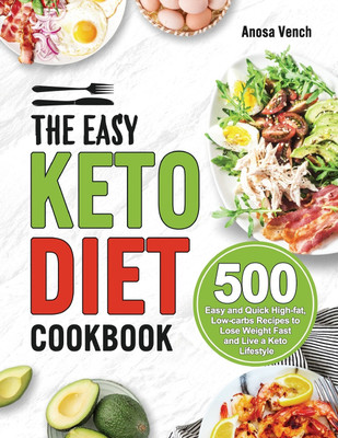 The Easy Keto Diet Cookbook(English, Paperback, Vench Anosa)