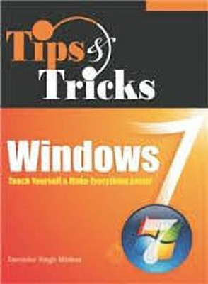 Tips & Tricks Windows 7(English, Paperback, Minhas Davinder Singh)