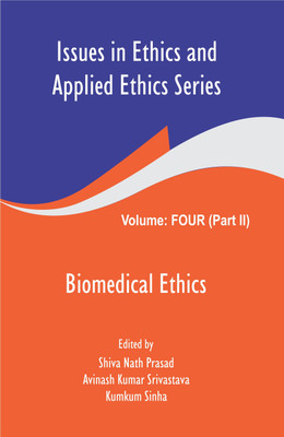 Issues in Ethics and Applied Ethics Series (Part 2)- Biomedical Ethics(English, Hardcover, Prasad Shiva Nath)