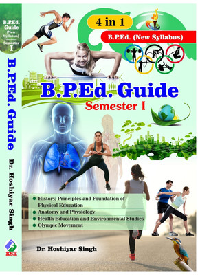 B.P.Ed. Guide (Semester-I), 4 in 1(Paperback, Dr. Hoshiyaar Singh)