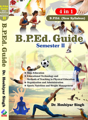 B.P.Ed. Guide Semmester-II, 4 in 1(Paperback, Dr. Hoshiyaar singh)