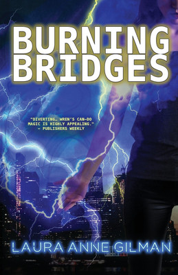 Burning Bridges(English, Paperback, Gilman Laura Anne)