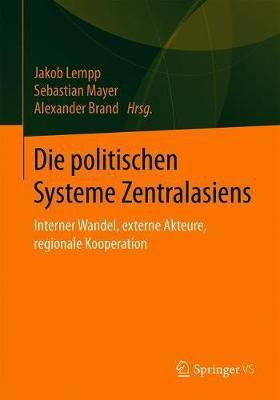 Die politischen Systeme Zentralasiens(German, Paperback, unknown)