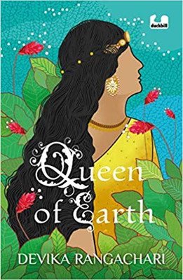 Queen of Earth(English, Paperback, Rangachari Devika)