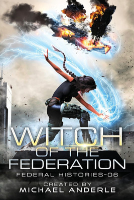 Witch Of The Federation VI(English, Paperback, Anderle Michael)
