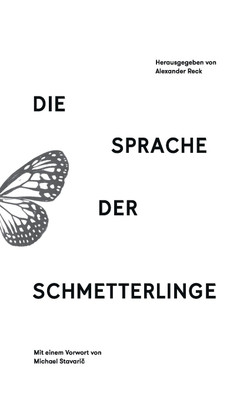 Die Sprache der Schmetterlinge(German, Paperback, Stavaric Michael)