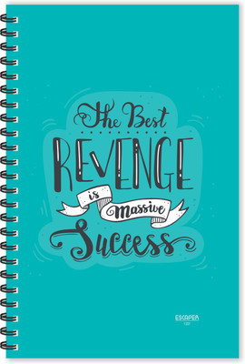 ESCAPER Best Revenge is Massive Success (Ruled - A5 Size - 8.5 x 5.5 x 0.5 inch) Designer Motivational Diary, Quotes Diary A5 Diary Ruled 160 Pages(Multicolor)