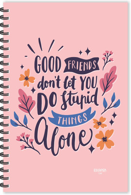 ESCAPER Do Stupid Things Alone (Ruled - A5 Size - 8.5 x 5.5 inches) Designer Diary,Friendship Diary A5 Diary Ruled 160 Pages(Multicolor)